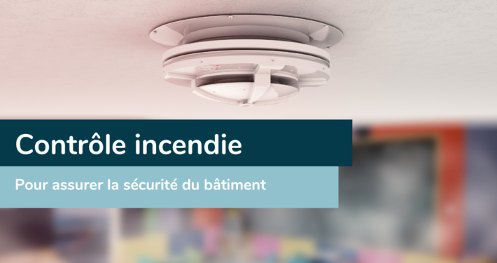 controle systeme de detection et alarme incendie